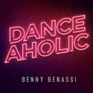 Benny Benassi - Danceaholic